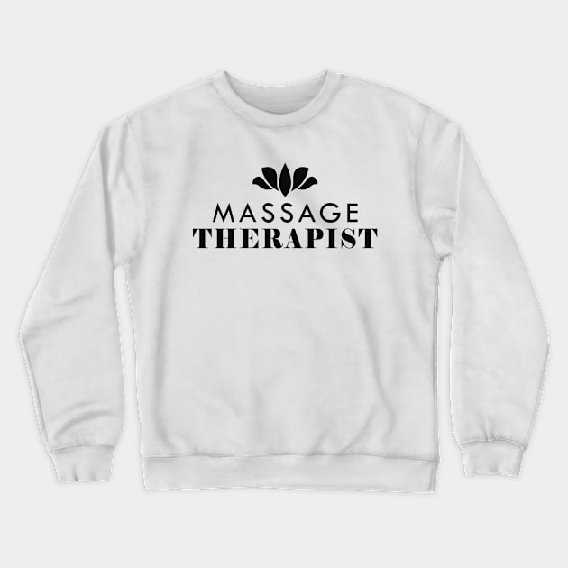 Massage Therapist Crewneck Sweatshirt by KC Happy Shop